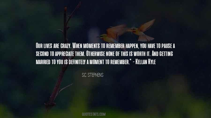 Moment Of Pause Quotes #1789031
