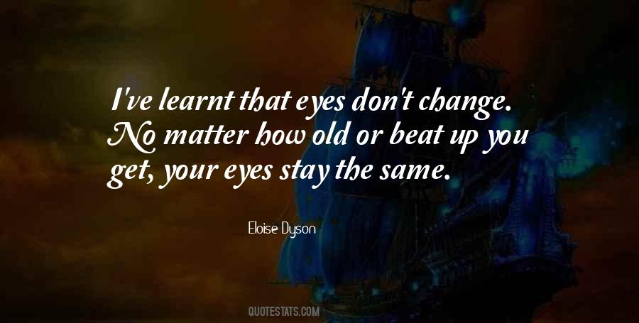 Eyes Up Quotes #109847
