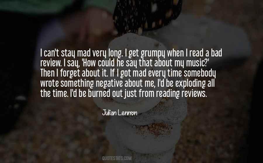 Mad All The Time Quotes #1797055