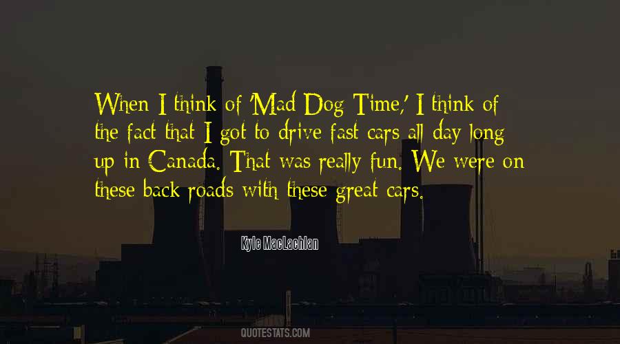 Mad All The Time Quotes #388954