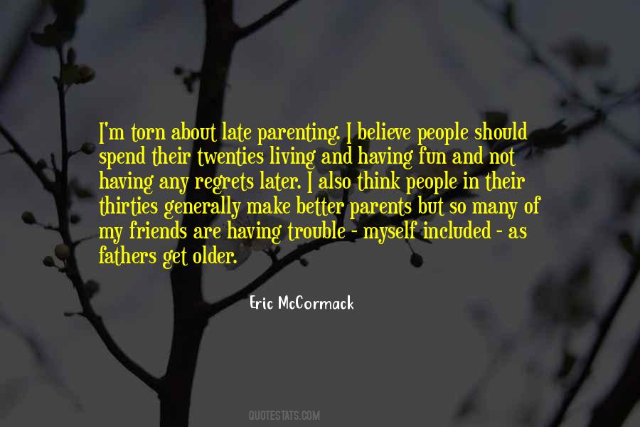 Parents Friends Quotes #223148