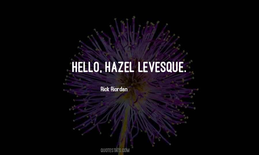 Hello How Are You Doing Quotes #173134