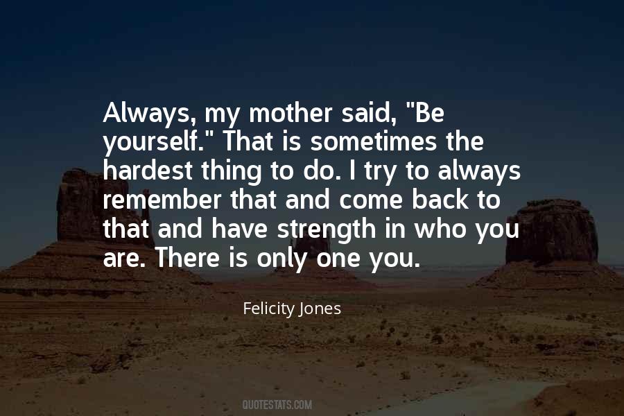 Always Remember Who You Are Quotes #729680