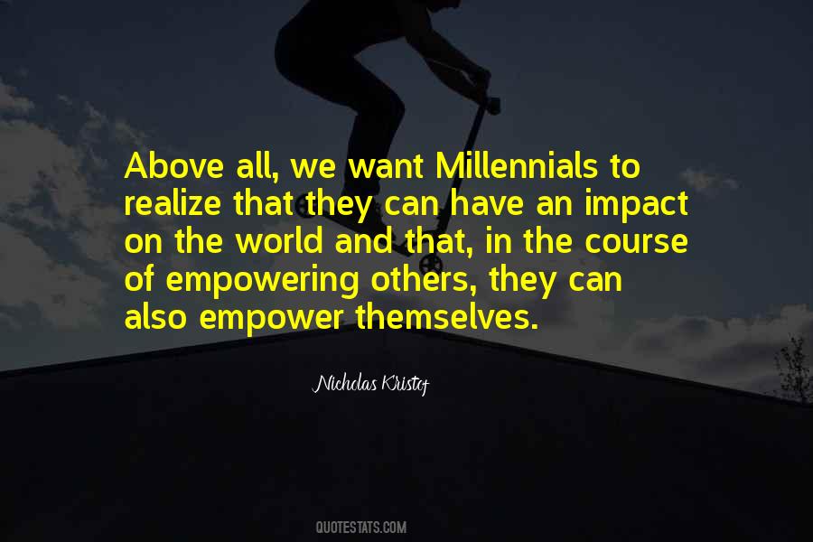 Realize The Impact Quotes #1209806