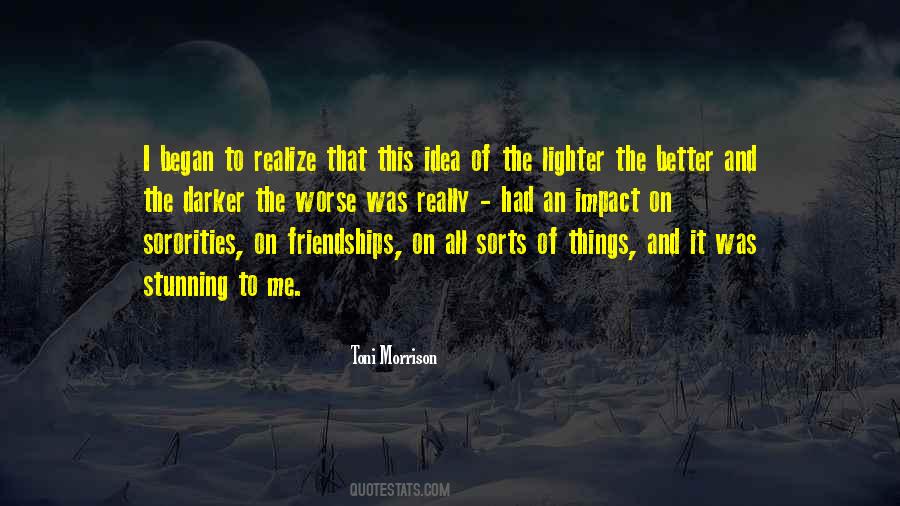 Realize The Impact Quotes #1440238