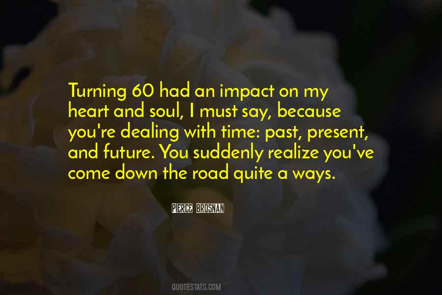 Realize The Impact Quotes #842118