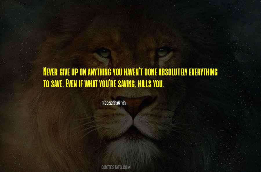 Giving You Up Quotes #235099
