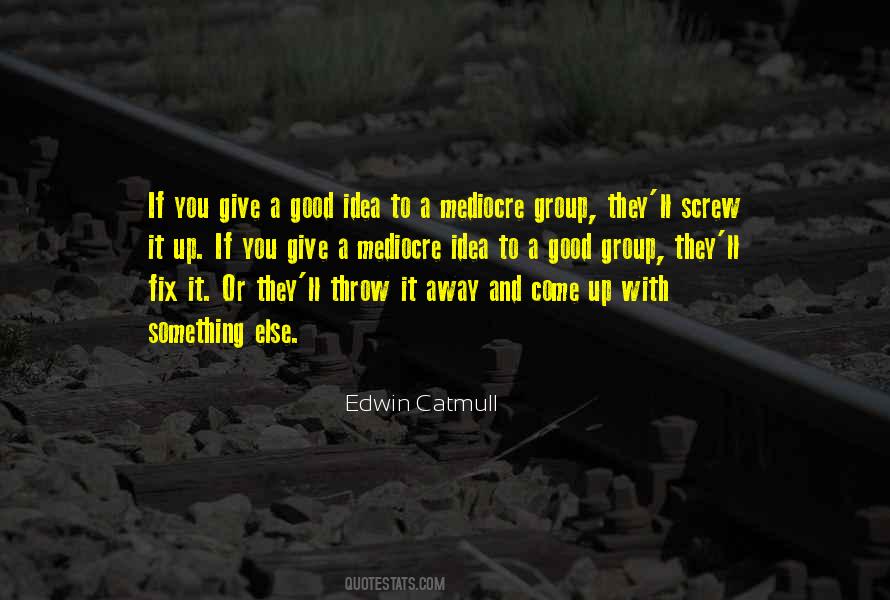 Giving You Up Quotes #434063