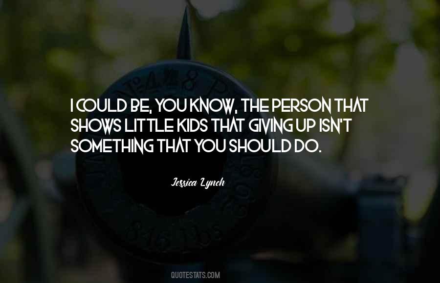 Giving You Up Quotes #899640