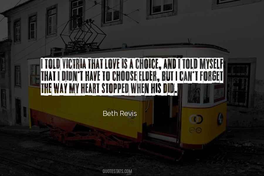 I Forget Myself Quotes #1070926