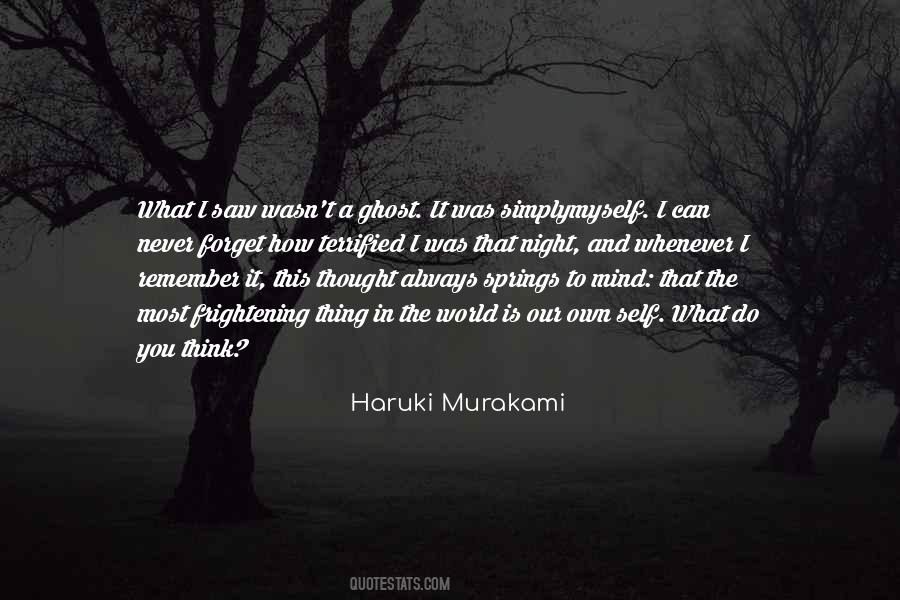 I Forget Myself Quotes #319324