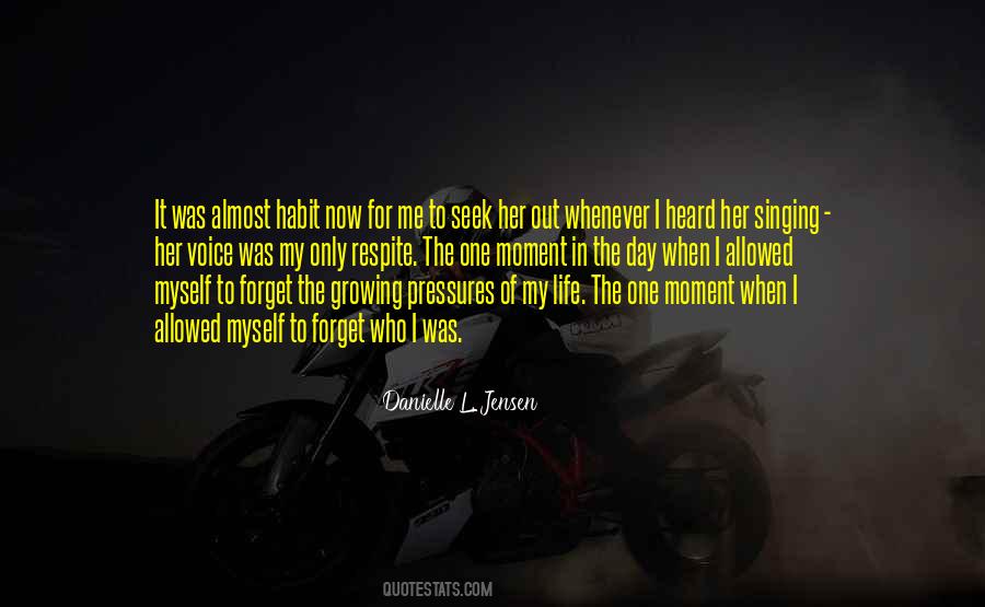 I Forget Myself Quotes #702207