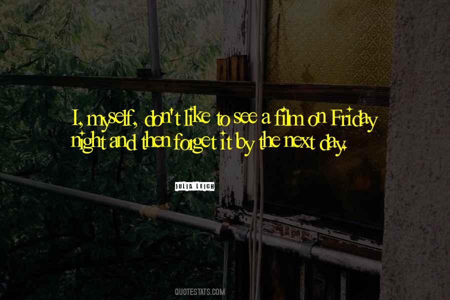 I Forget Myself Quotes #857555