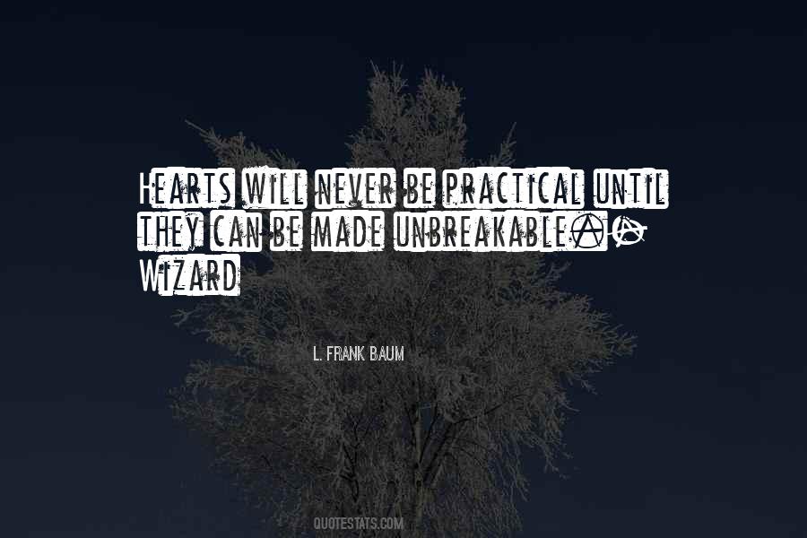 Hearts Will Never Be Practical Quotes #1417813 Hearts Will Never Be Practical Quotes #1417813