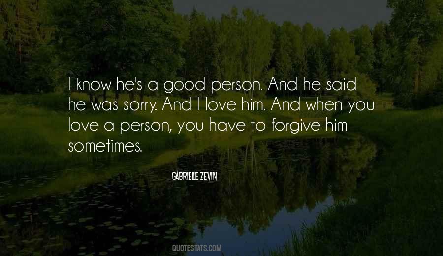 Sometimes Forgiveness Quotes #1295857