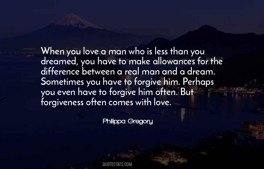 Sometimes Forgiveness Quotes #157961