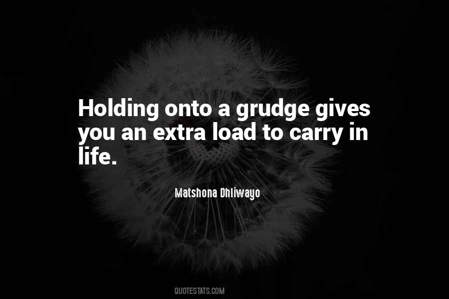 Quotes About Holding A Grudge #1856569