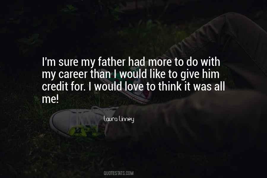 Quotes About Like Father #534660