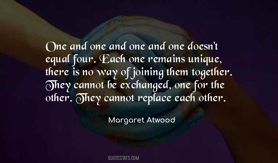 Each One Is Unique Quotes #1378077