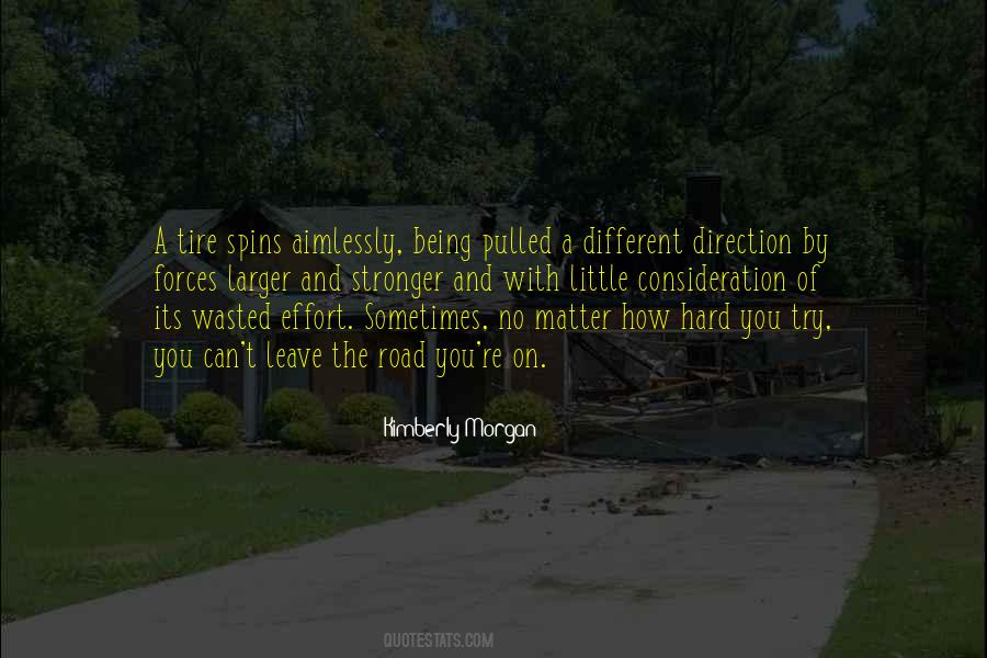 Its The Journey Quotes #466382