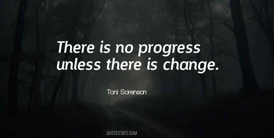 Change Is Progress Quotes #1650479