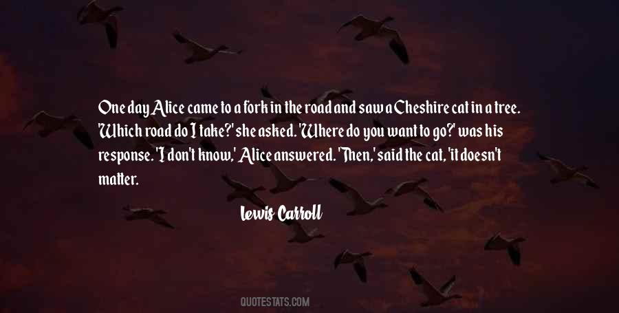 Which Road Quotes #1222578