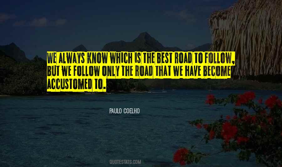 Which Road Quotes #1422713