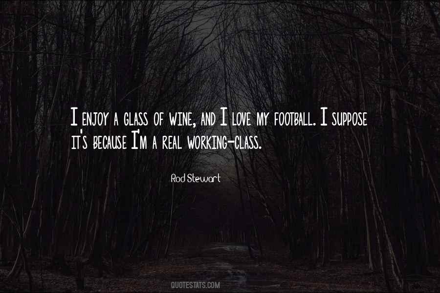 Class Working Quotes #756502