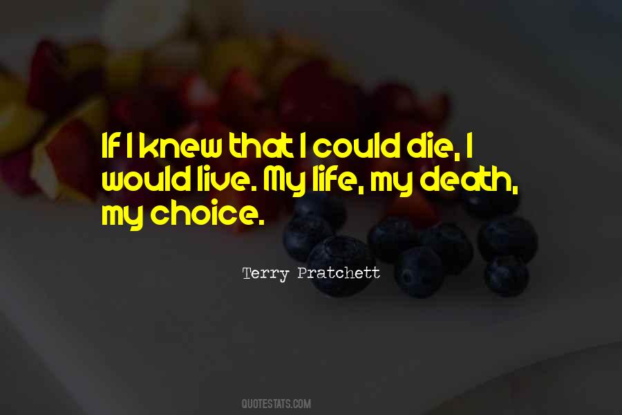 My Life Choices Quotes #1593583