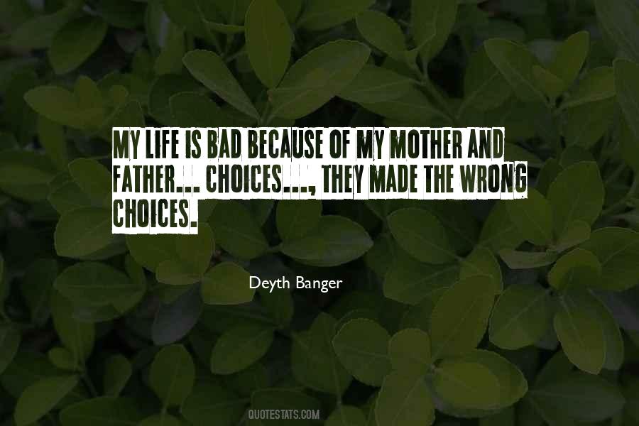 My Life Choices Quotes #1855608