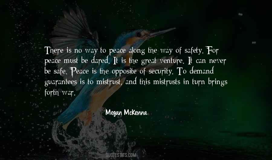 Opposite Of Peace Quotes #1430894