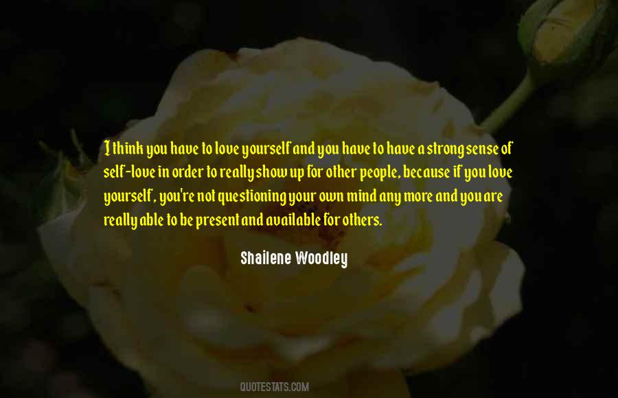 Have A Mind Of Your Own Quotes #1652432