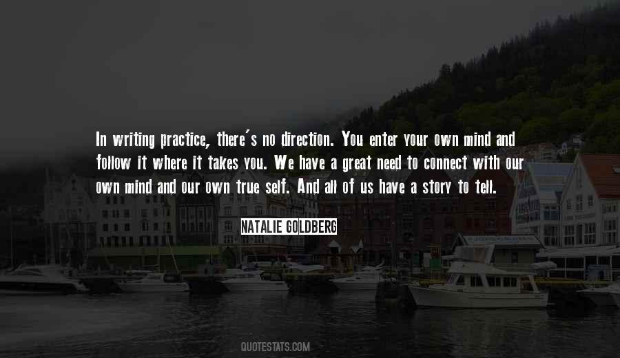 Have A Mind Of Your Own Quotes #1759597