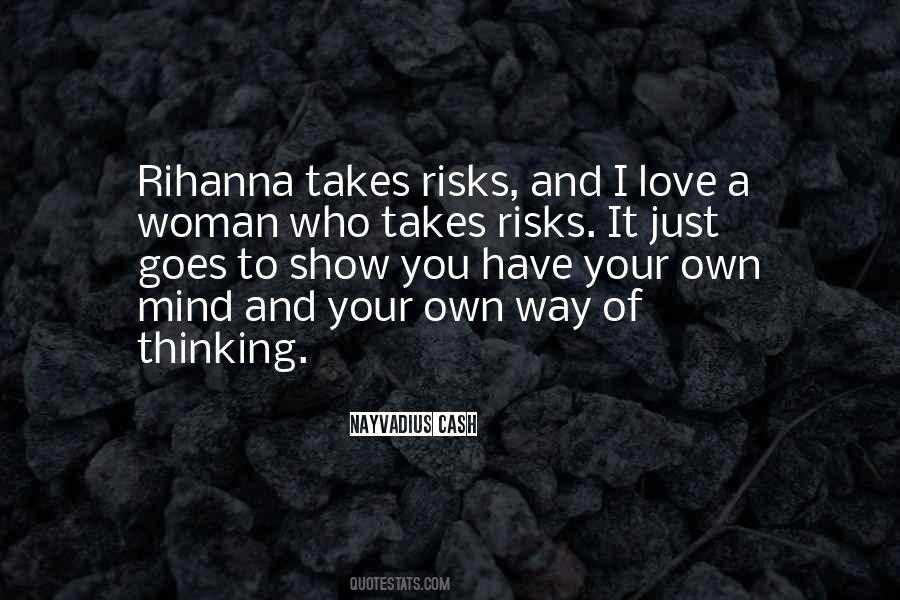 Have A Mind Of Your Own Quotes #1839725
