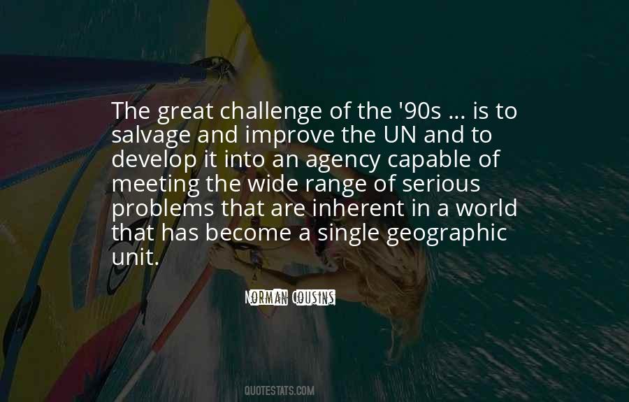 Great Challenges Quotes #526797