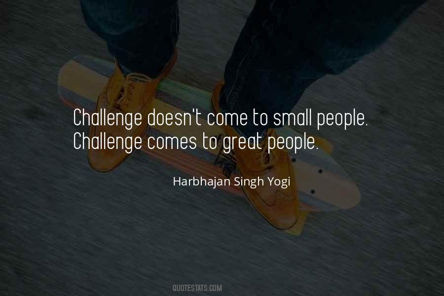 Great Challenges Quotes #743379