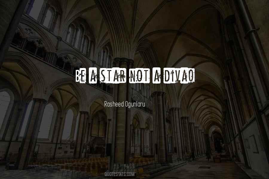 I Am A Diva Quotes #182209