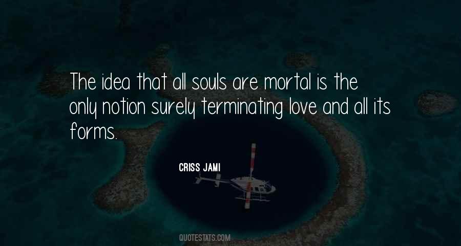 Life And Death Love Quotes #1250711
