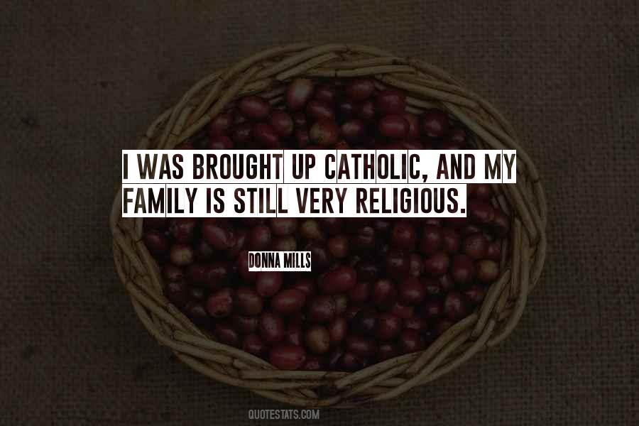 Family Catholic Quotes #469647