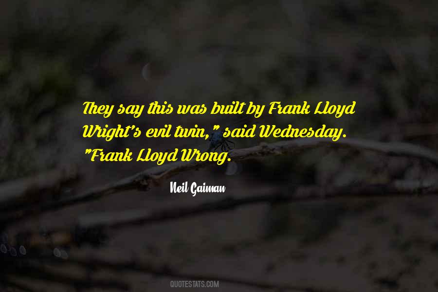 Frank Wright Quotes #256809