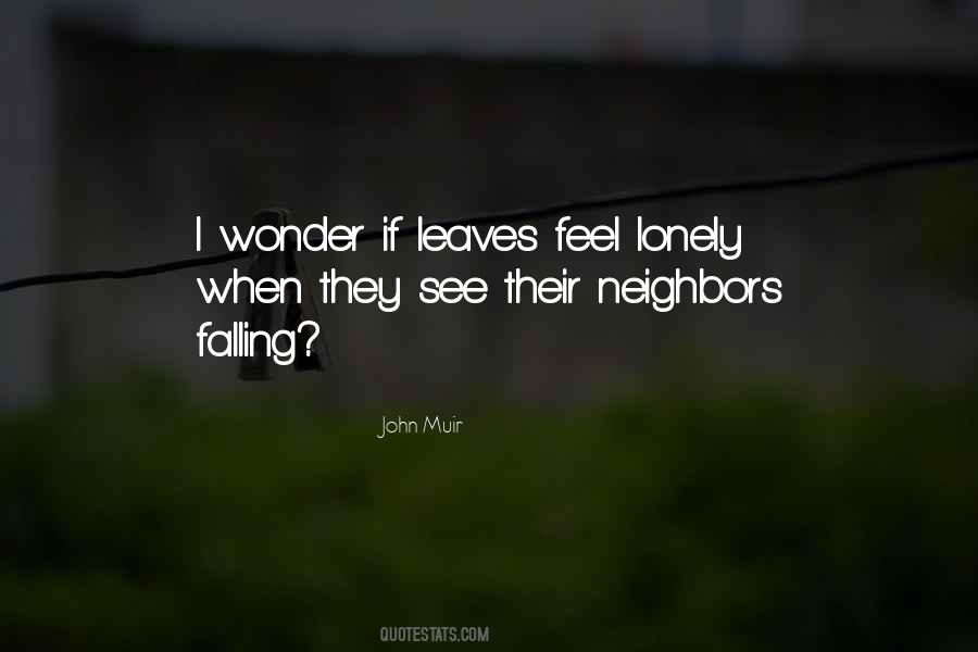 Sometimes I Feel Lonely Quotes #64648