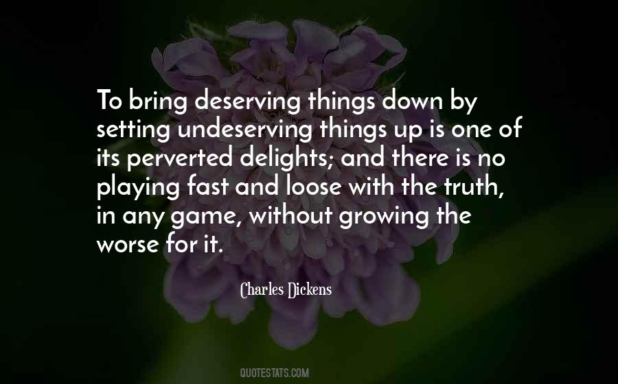 Quotes About Playing Fast #1288001