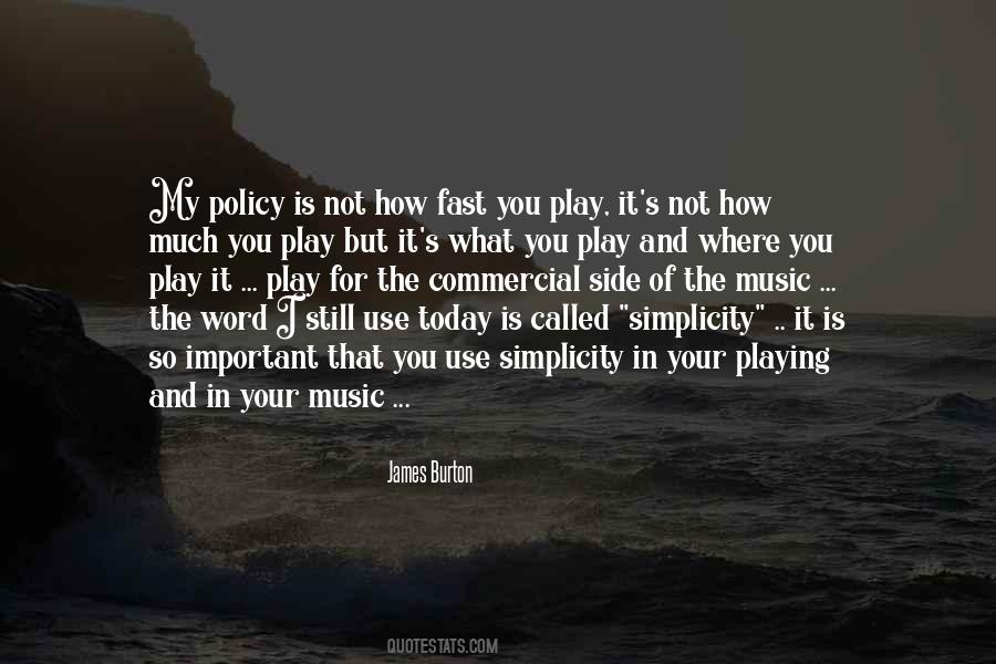 Quotes About Playing Fast #1352599