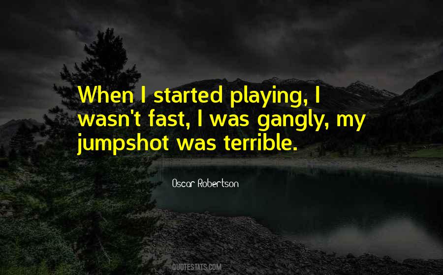 Quotes About Playing Fast #917228