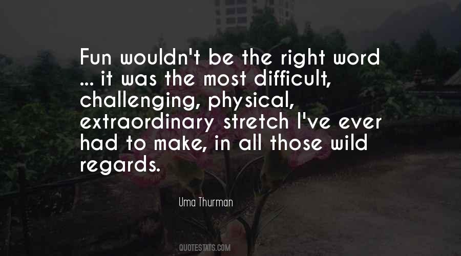 Quotes About The Most Difficult #1002775