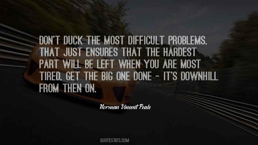 Quotes About The Most Difficult #1205803