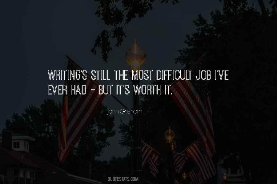 Quotes About The Most Difficult #1298203
