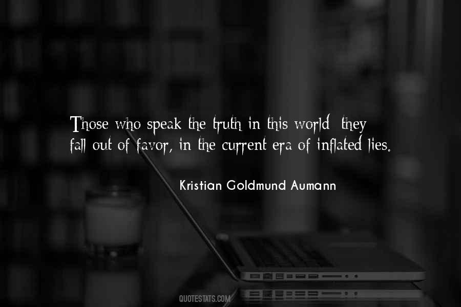 Those Who Speak The Truth Quotes #1126100