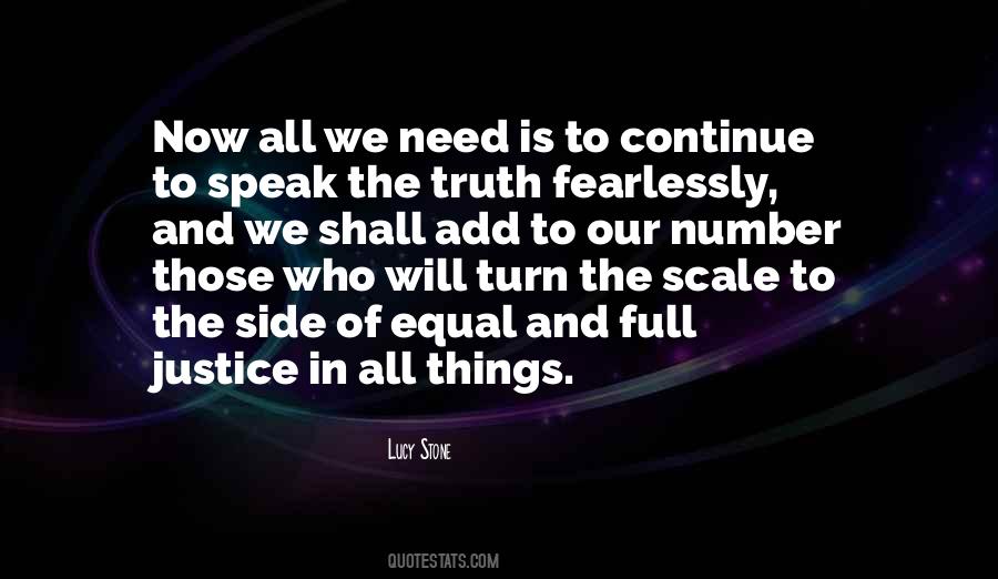 Those Who Speak The Truth Quotes #1297808