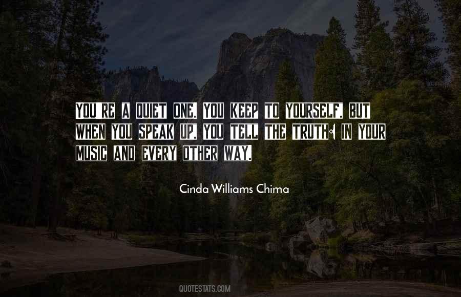 Those Who Speak The Truth Quotes #312894